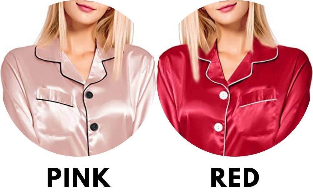 Satin pyjama colour options: pink and red